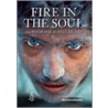 Fire in the Soul by Dinyar Godrej