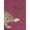 Fired by Passion by Meredith Chilton