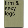 Firm & Sexy Legs by Susan Peterson