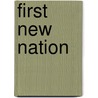 First New Nation by Sm Lipset