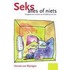 Seks : alles of niets