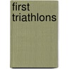First Triathlons door Gail Waesche Kislevitz