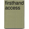 Firsthand Access door Marc Helgesen