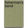 Fisherman's Bend door Linda Greenlaw