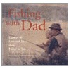 Fishing with Dad by Michael J. Rosen