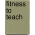 Fitness To Teach