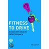 Fitness to Drive by T. Carter