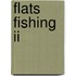 Flats Fishing Ii