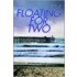 Floating For Two