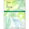 Flora Of Florida by Richard P. Wunderlin