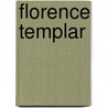 Florence Templar by Florence Templar