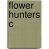Flower Hunters C door Mary Gribben