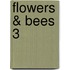 Flowers & Bees 3