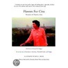 Flowers for Cina by Ernest Hedges