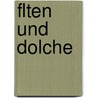 Flten Und Dolche door Heinrich Mann