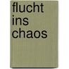 Flucht ins Chaos door Alan Dean Foster