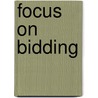 Focus On Bidding door Danny Roth