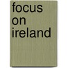 Focus on Ireland door Ronan Foley