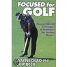 Focused for Golf by Wayne Glad