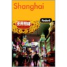 Fodor's Shanghai by Fodor Travel Publications