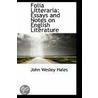 Folia Litteraria by John Wesley Hales