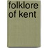 Folklore Of Kent