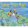 Follow That Map! door Scot Ritchie