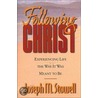 Following Christ by Joseph M. Stowell