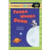 Fooba Wooba John door Harriet Ziefert