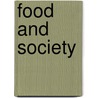 Food And Society door William C. Whit