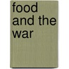 Food And The War by United States F
