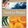 Food For Fitness door Anita Bean