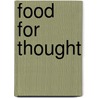 Food for Thought door Elizabeth Telfer