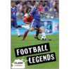 Football Legends by Clive Gifford