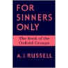 For Sinners Only door Arthur J. Russell