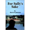 For Sully's Sake door Harris P. Jameson
