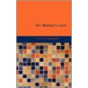 For Woman S Love door Emma Dorothy E. Southworth