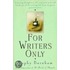 For Writers Only