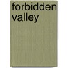 Forbidden Valley door Barry Ray