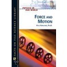 Force And Motion door Kyle Kirkland