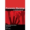 Forensic Nursing door Sue Gabriel