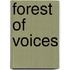 Forest Of Voices