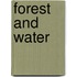 Forest and Water