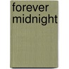 Forever Midnight by R. Casteel