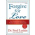 Forgive for Love
