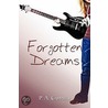 Forgotten Dreams by P.A. Campbell