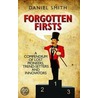 Forgotten Firsts door Dan Smith