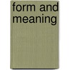 Form and Meaning door James F. Lee