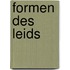 Formen des Leids