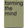 Forming the Mind door Henrik Lagerlund